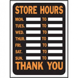 9X12 PLASTIC SIGN STORE HOURS
